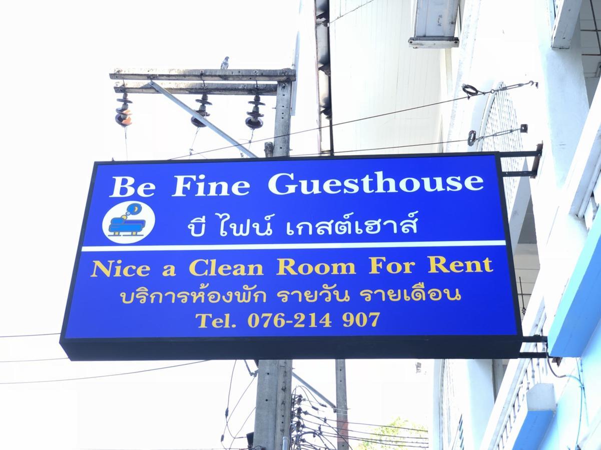 Be Fine Guesthouse Phuket Exterior foto